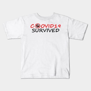 Covid19 survived Kids T-Shirt